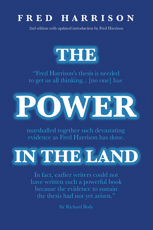 Fred Harrison - The Power in the Land Book Cover - Shepheard Walwyn Publishers