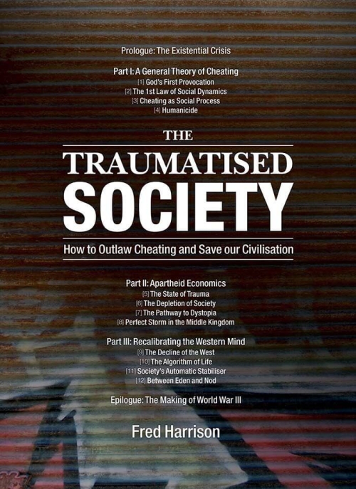 The Traumatised Society Book Cover - Fred Harrison - Shepheard Walwyn Publishers